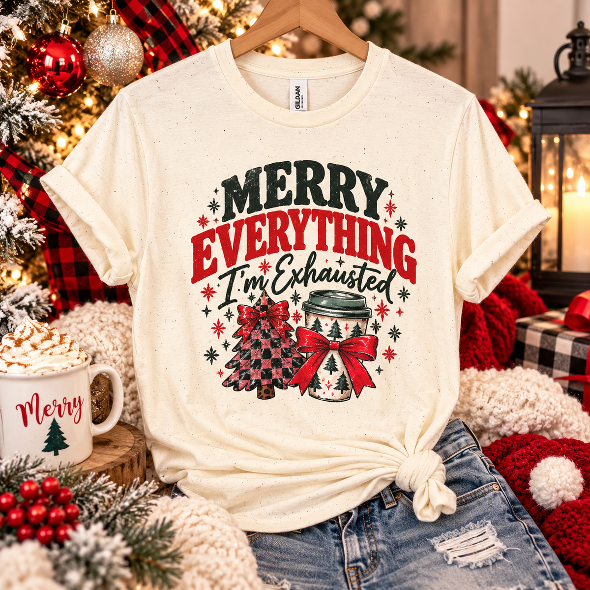 Merry Everything, I’m Exhausted Graphic Tee