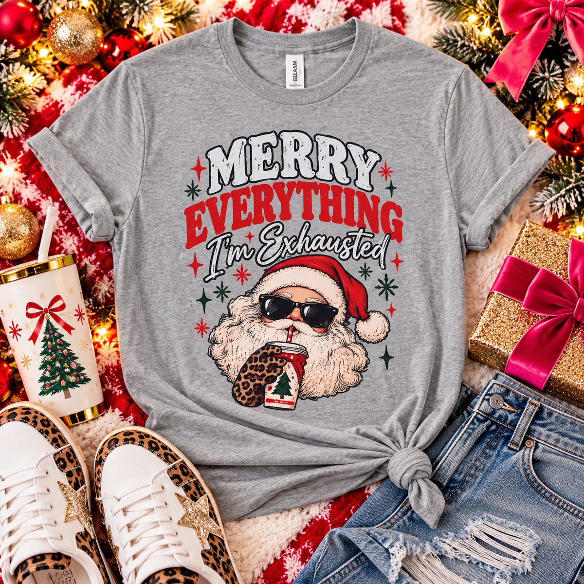 Merry Everything, I’m Exhausted Graphic Tee